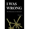 I Was Wrong: The Meanings of Apologies