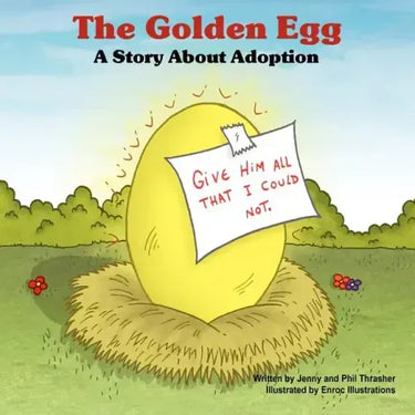 The Golden Egg: A Story About Adoption