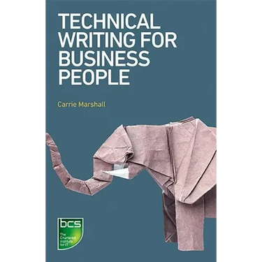 Technical Writing for Business People