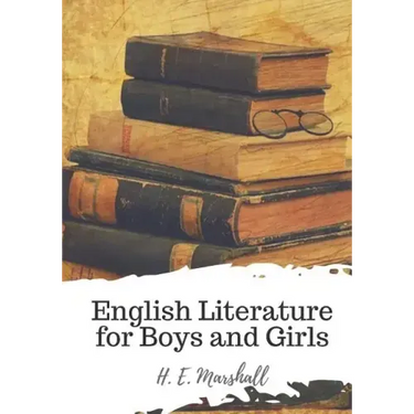 English Literature for Boys and Girls