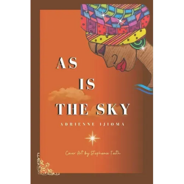 As Is the Sky
