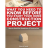 What You Need To Know Before You Start Your Home Construction Project: How to Avoid the Headaches of Construction