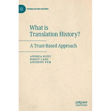 What Is Translation History?: A Trust-Based Approach