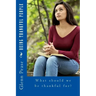 Being Thankful People: What should we be thankful for?