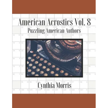 American Acrostics Volume 8: Puzzling American Authors