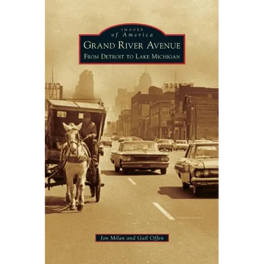 Grand River Avenue: From Detroit to Lake Michigan