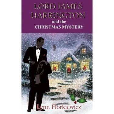 Lord James Harrington and the Christmas Mystery