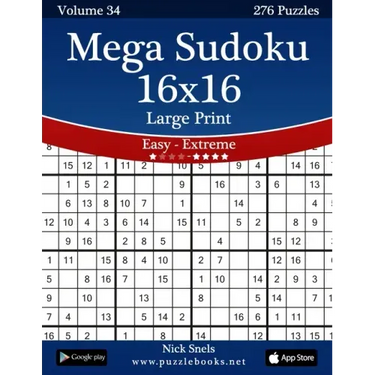 Mega Sudoku 16x16 Large Print - Easy to Extreme - Volume 34 - 276 Puzzles