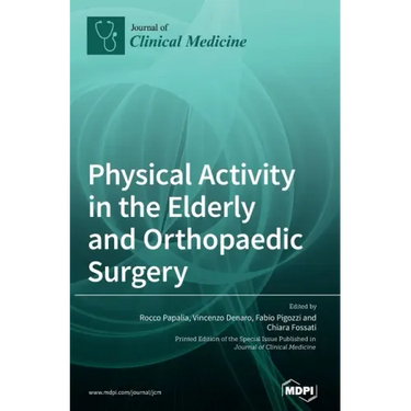 Physical Activity in the Elderly and Orthopaedic Surgery