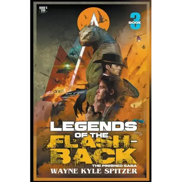 Legends of the Flashback: Book Three