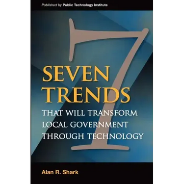 Seven Trends that will Transform Local Government Through Technology
