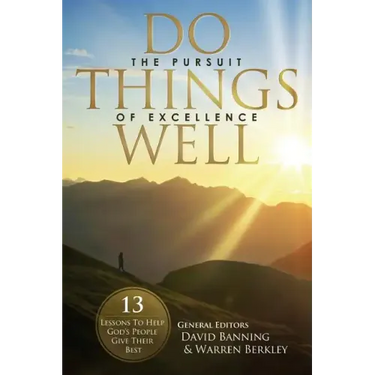 Do Things Well