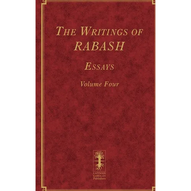 The Writings of RABASH - Essays - Volume Four