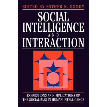 Social Intelligence and Interaction