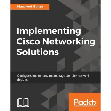 Implementing Cisco Networking Solutions