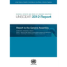 Sources, Effects and Risks of Ionizing Radiation: United Nations Scientific Committee on the Effects of Atomic Radiation (Unscear) 2012 Report