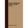 Hedges, Windbreaks, Shelters And Live Fences