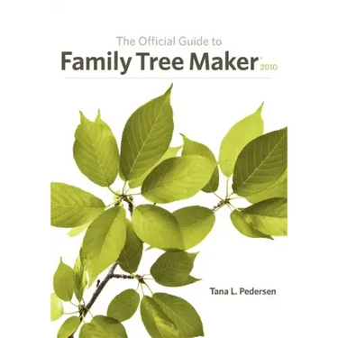 The Official Guide to Family Tree Maker (2010)