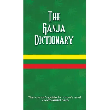The Ganja Dictionary