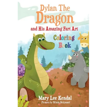 Dylan The Dragon: and His Amazing Fart Art Coloring Book