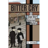 Bitter Cry: A Sage Adair Historical Mystery of the Pacific Northwest