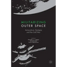 Militarizing Outer Space: Astroculture, Dystopia and the Cold War
