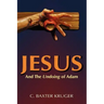 Jesus and the Undoing of Adam