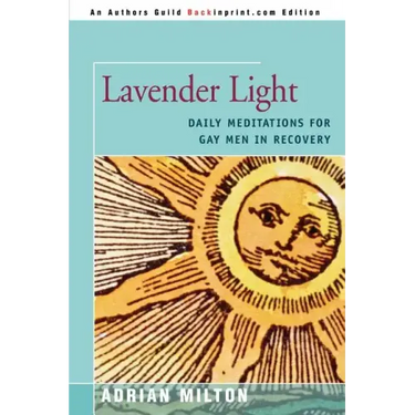 Lavender Light: Daily Meditations for Gay Men in Recovery