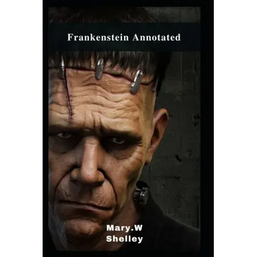 Frankenstein Annotated