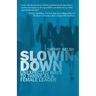 Slowing Down: Unexpected Ways to Thrive as a Female Leader