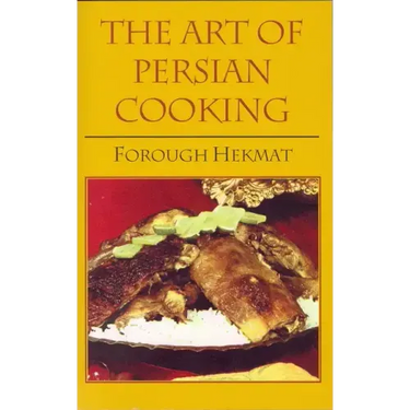 The Art of Persian Cooking