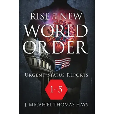 Rise of the New World Order Urgent Status Updates: 1-5