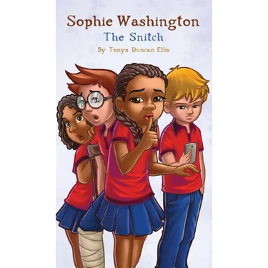 Sophie Washington: The Snitch