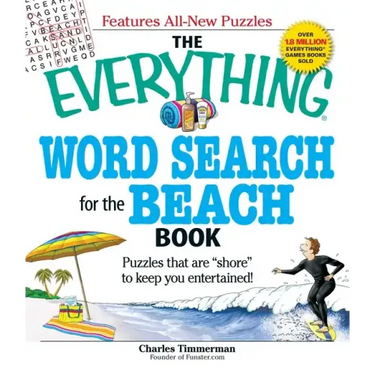 The Everything Word Search for the Beach Book: Puzzles That Are Shore to Keep You Entertained!