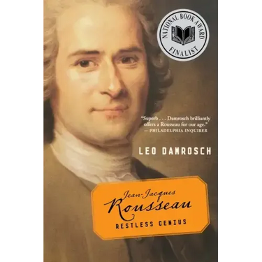 Jean-Jacques Rousseau: Restless Genius