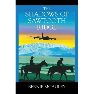 The Shadows of Sawtooth Ridge