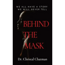 Behind the Mask: An Introvert's Perspective on Trauma, Perseverance, and Healing