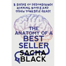 The Anatomy of a Best Seller: 3 Steps to Deconstruct Winning Books and Teach Yourself Craft