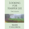 Looking for Harper Lee