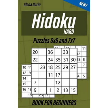 Hard Hidoku Puzzles 6x6 and 7x7 Book for Beginners: 200 Hard Hidoku Puzzles for Adults