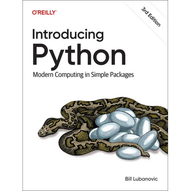 Introducing Python: Modern Computing in Simple Packages