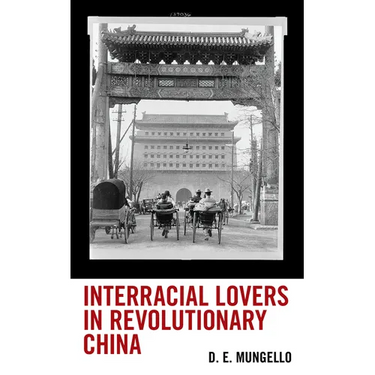 Interracial Lovers in Revolutionary China