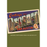 Greetings from Detroit: Historic Postcards from the Motor City
