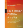 Fixed-Income Portfolio Analytics: A Practical Guide to Implementing, Monitoring and Understanding Fixed-Income Portfolios