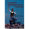 The Scottish Highland Games in America
