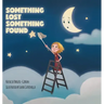 Something Lost Something Found