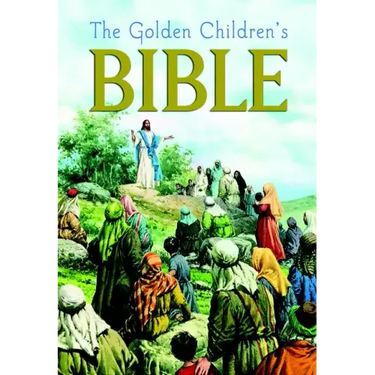 The Golden Children's Bible: A Full-Color Bible for Kids