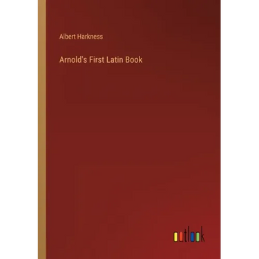Arnold's First Latin Book