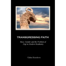 Transgressing Faith: Race, Gender and the Problem of Ergi in Modern Heathenry