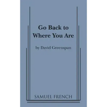 Go Back to Where You Are